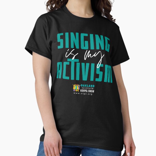 Item preview, Singing Is My Activism designed and sold by Oakland Interfaith Gospel Choir.