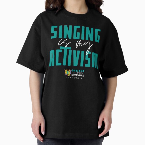 Item preview, Singing Is My Activism designed and sold by Oakland Interfaith Gospel Choir.