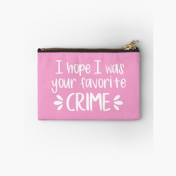 Item preview, I Hope I Was Your Favorite Crime (Pink BG) designed and sold by FilipeFerreira.