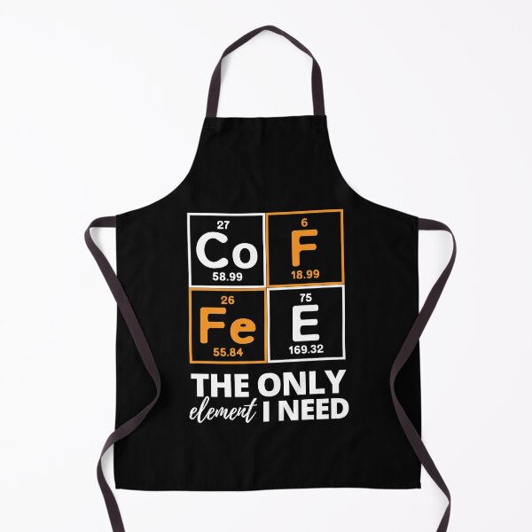 Item preview, Coffee The Only Element I Need Funny Periodic Table Chemistry designed and sold by foodiemarie.