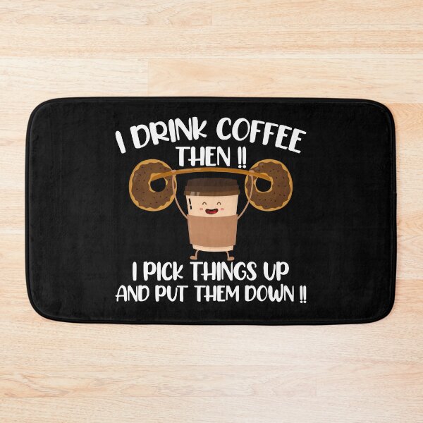 Item preview, When I Drink Coffee I ....... designed and sold by JrocketDesigns.