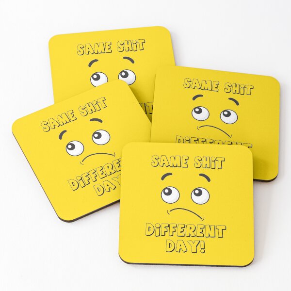 Item preview, SAME SHIT DIFFERENT DAY designed and sold by MallsD.