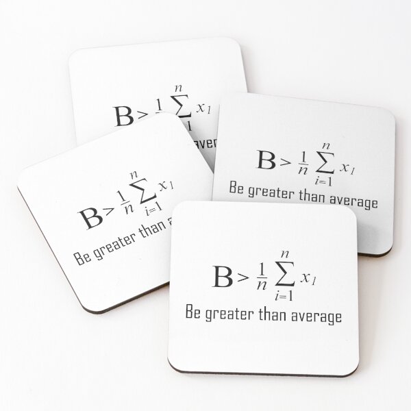 Item preview, Be greater than average - Funny math joke, birthday gift for math lovers designed and sold by LahcenIqbi.