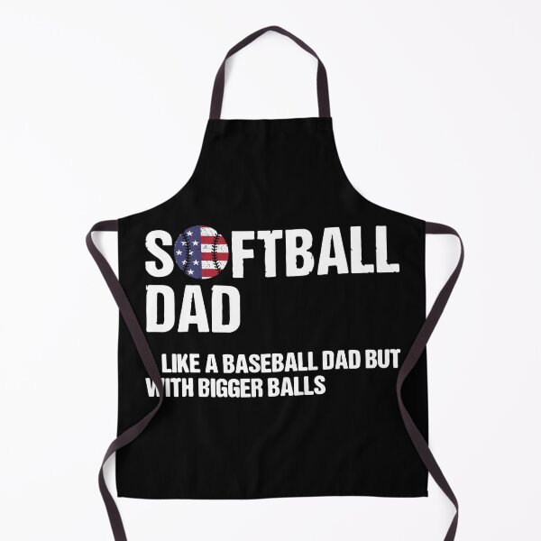 Item preview, Softball Dad like A Baseball but with Bigger Balls, Softball Gift designed and sold by ecomdesign.