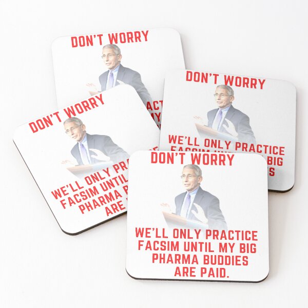 Item preview, Don't Worry, We'll Only Practice Fascism Until My Big Pharma Buddies Are Paid designed and sold by Bravenewnormal.