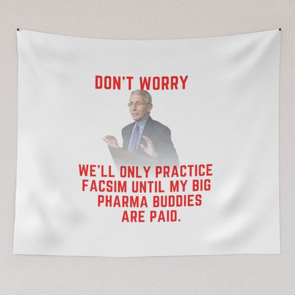 Item preview, Don't Worry, We'll Only Practice Fascism Until My Big Pharma Buddies Are Paid designed and sold by Bravenewnormal.