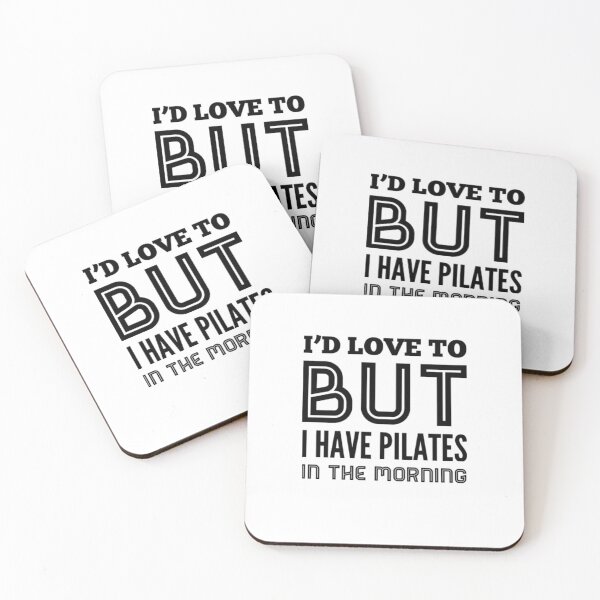 Item preview, I'd Love To But Have Pilates designed and sold by RiseandShineTee.