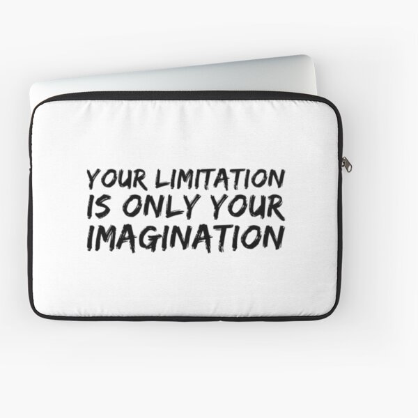 Item preview, Your limitation is only your imagination designed and sold by Lungerman.