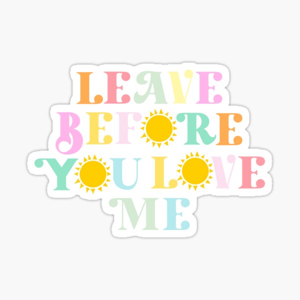 Item preview, geh, bevor du mich liebst designed and sold by Emily D'Amato.