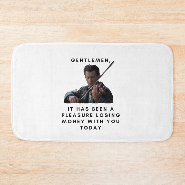 Item preview, Gentlemen, it has been a pleasure losing money with you today designed and sold by willbiscool.
