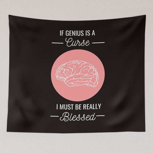 Item preview, If Genius Is a Curse I Must Be Really Blessed | Self-Deprecating Humor designed and sold by NoirOwned.
