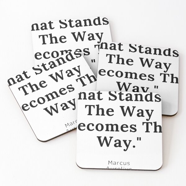 Item preview, What Stands In The Way Becomes The Way Marcus Aurelius Stoic designed and sold by GlitzDesign.