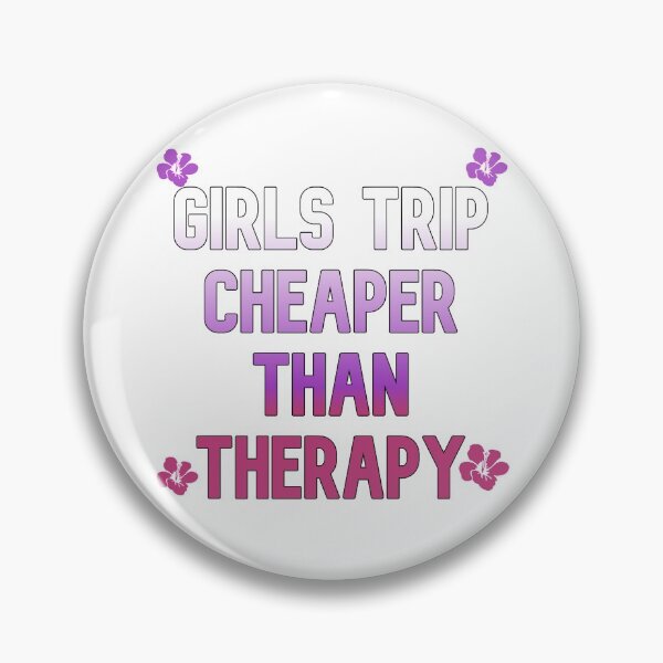 Item preview, Girls Trip Cheaper Than Therapy designed and sold by Rulaly.