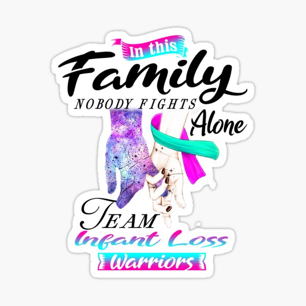 Item preview, In This Family No One Fights Alone Team Infant Loss Warrior designed and sold by deputylove.
