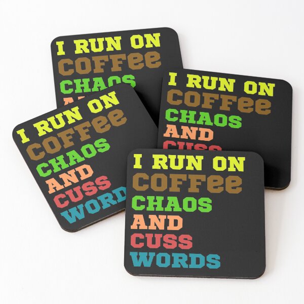 Item preview, I Run On Coffee Chaos And Cuss Words designed and sold by Chanchane Store.