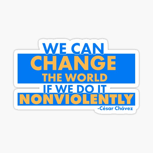 Item preview, Change Nonviolently - César Chávez designed and sold by paceebene.