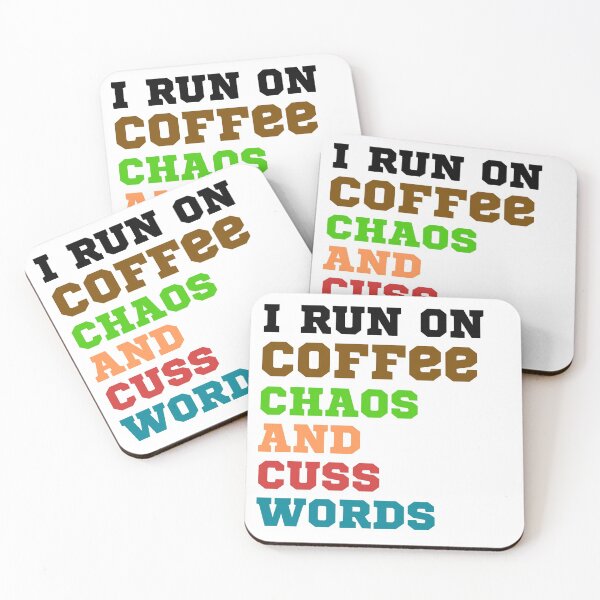 Item preview, I Run On Coffee Chaos And Cuss Words designed and sold by Chanchane Store.