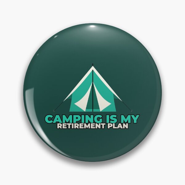 Item preview, Camping is my retirement plan designed and sold by art-fox.