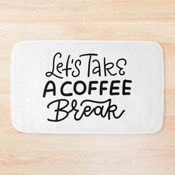 Item preview, Let's Take A Coffee Break designed and sold by Chanchane Store.