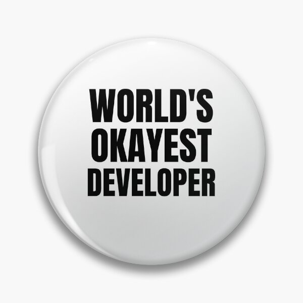 Item preview, World's Okayest Developer designed and sold by GoDPI.