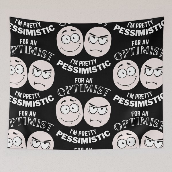 Item preview, For an Optimist i'm pretty Pessimistic - for dad items designed and sold by 133DandC.