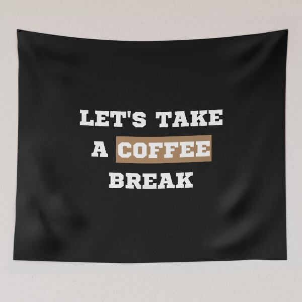 Item preview, Let's Take A Coffee Break designed and sold by Chanchane Store.
