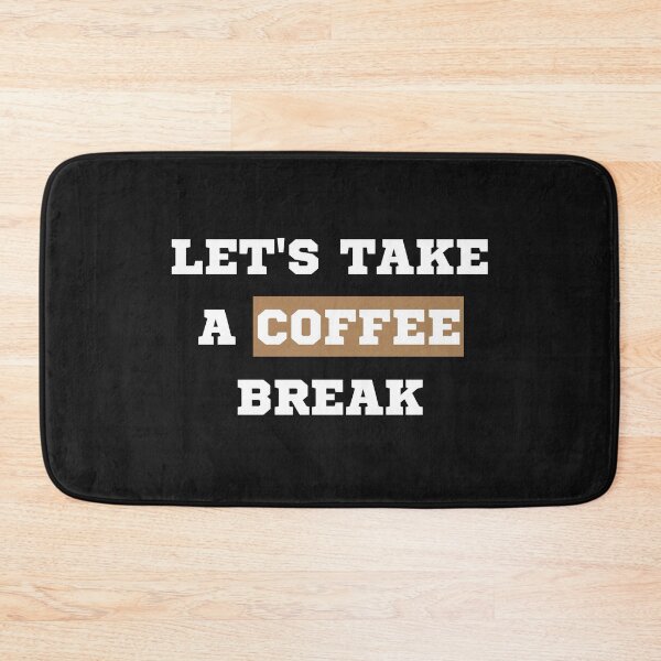 Item preview, Let's Take A Coffee Break designed and sold by Chanchane Store.