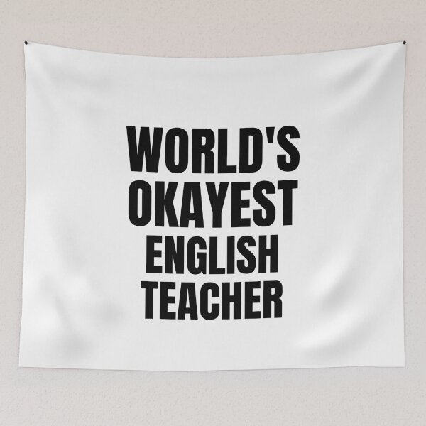 Item preview, World's Okayest English teacher designed and sold by GoDPI.