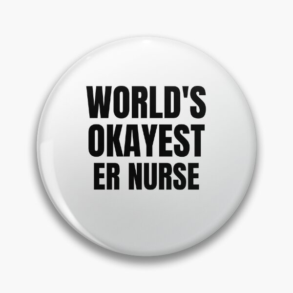 Item preview, World's Okayest Er nurse designed and sold by GoDPI.