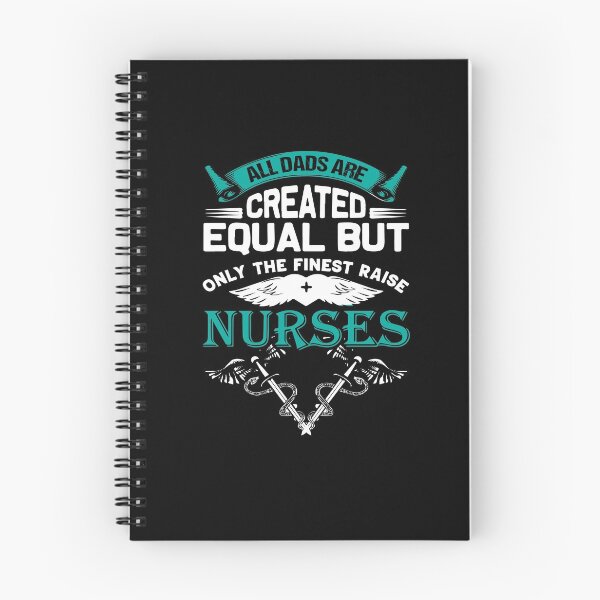 Item preview, All Dads Are Created Equal But Only The Finest Raise Nurses designed and sold by Dressed For  Duty.