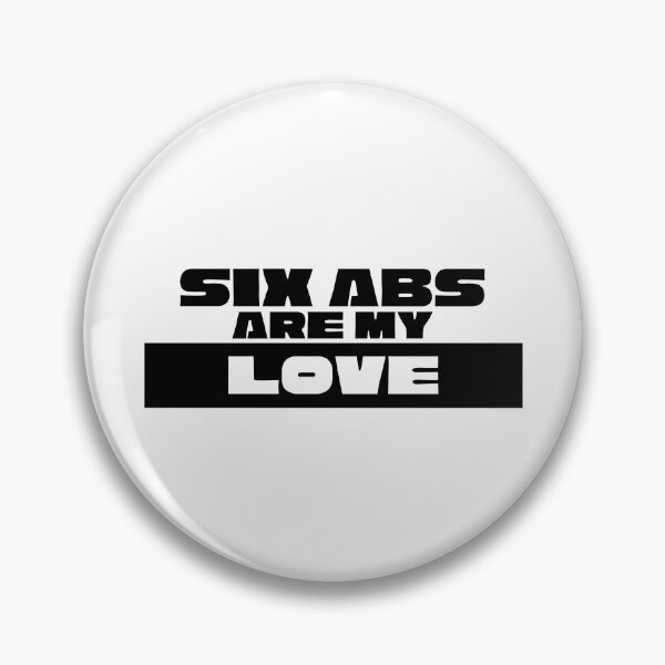 Item preview, six abs are my love designed and sold by 2Be-elegant.