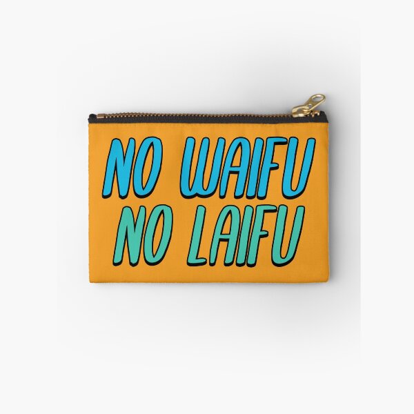Item preview, No Waifu No Laifu designed and sold by Wachi-A.
