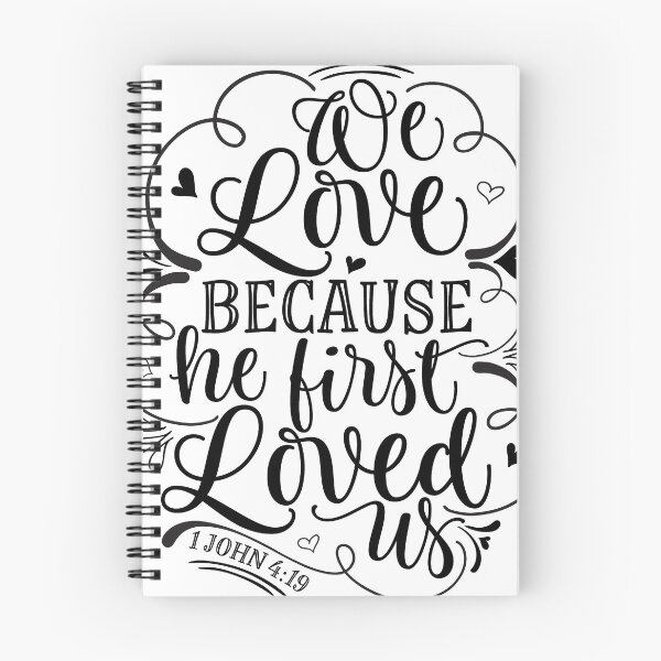 Item preview, inspirational christian quotes, we love because he first loved us, gifts for christians, religious gifts,  born again Christian  designed and sold by FACELESS MONKEY.