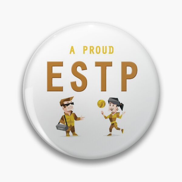 Item preview, A proud ESTP Myers–Briggs Type Indicator designed and sold by Estalon.