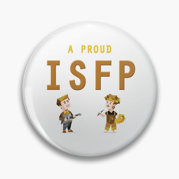 Item preview, A proud ISFP Myers–Briggs Type Indicator designed and sold by Estalon.
