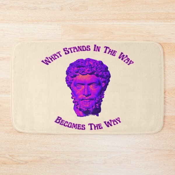 Item preview, What Stands In The Way Becomes The Way-Marcus Aurelius Quote designed and sold by goodguy53.