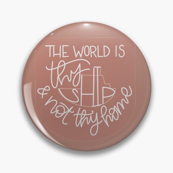 Item preview, The World is Thy Ship designed and sold by furthernhigher.