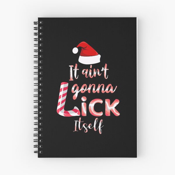 Item preview, It'S Not Gonna Lick Itself Funny Christmas designed and sold by bramlettaw.