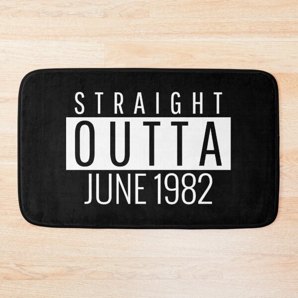 Item preview, Straight Outta June 1982  designed and sold by Teelogic.