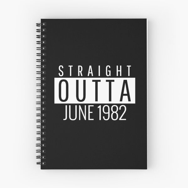 Item preview, Straight Outta June 1982  designed and sold by Teelogic.