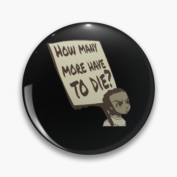 Item preview, Riley's quote How many more have to die The boondocks sitcom designed and sold by DuboisMarion.