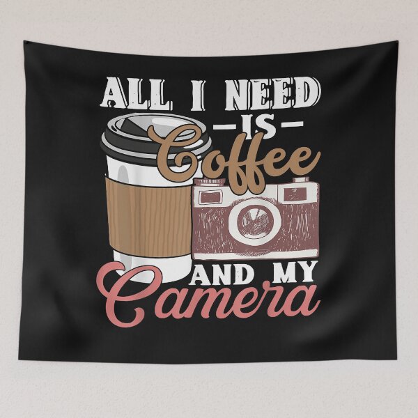 Item preview, All I Need Is Coffee And My Camera designed and sold by begin-again.