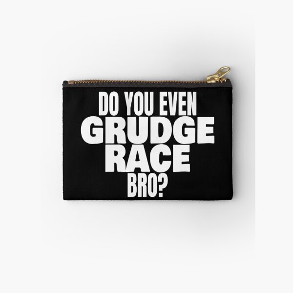 Item preview, Drag Racing Do You Even Grudge Race T Shirt Merch designed and sold by PRINTS2HOT.