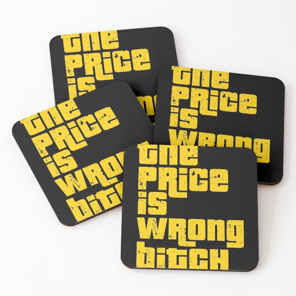 Item preview, The Price Is Wrong Bitch designed and sold by Newcomb95.