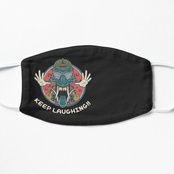 Keep Laughing Flat Mask