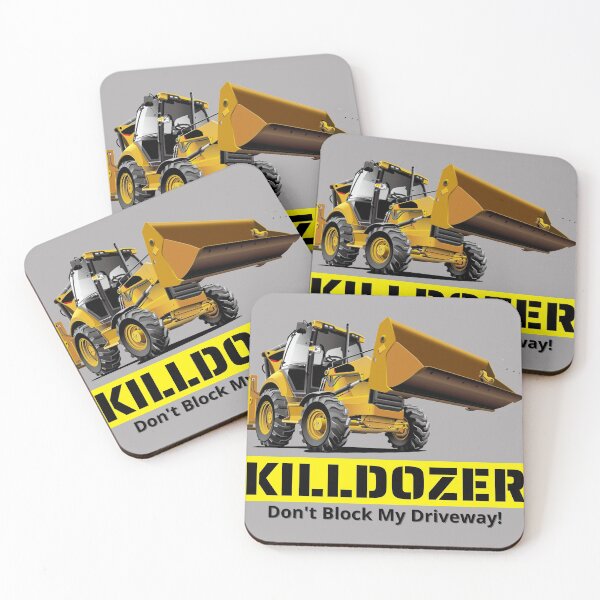 Item preview, KILLDOZER don't block my driveway designed and sold by 69hoffman.