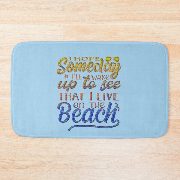 Item preview, I Hope Someday I'll Wake Up To See That I Live At the Beach designed and sold by CristalleLisa.