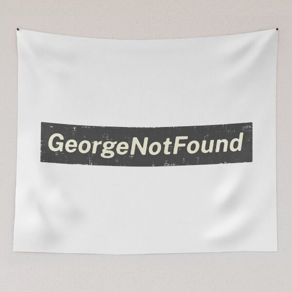 Item preview, George Not Found designed and sold by FloralCollusion.