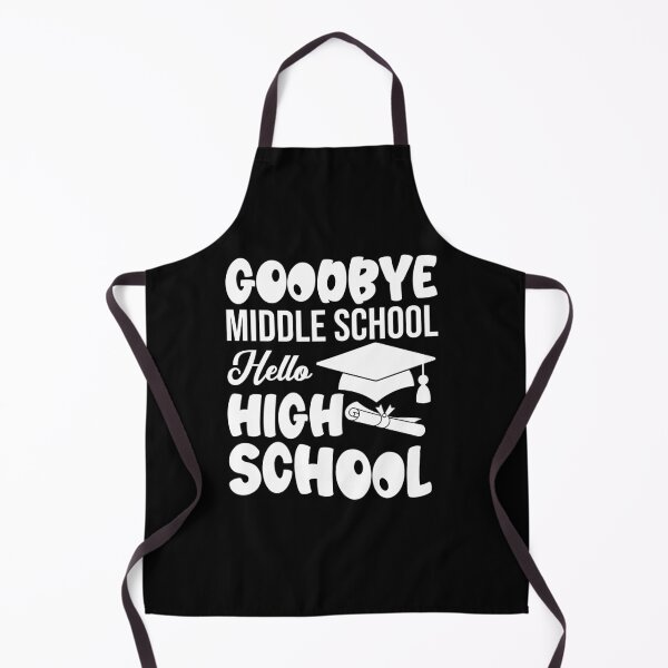 Item preview, Goodbye Middle School Hello High School 8th 9th Grade Grad designed and sold by elisamarez97.
