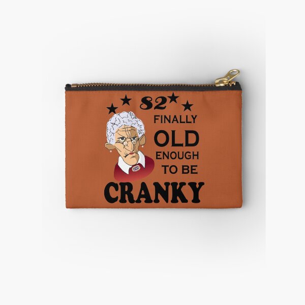Item preview, 82 Finally Old Enough to be Cranky designed and sold by SirReel.